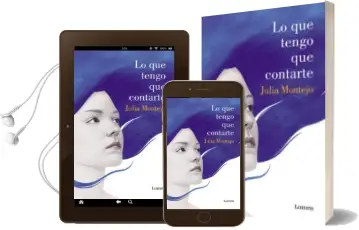 Descargar AudioLibro Lo que Tengo que Contarte de Julia Montejo año 2015