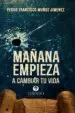 AudioLibro Mañana Empieza a Cambiar tu Vida de Pedro Francisco Muñoz Jimenez