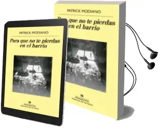 Descargar AudioLibro Para que no te Pierdas en el Barrio de Patrick Modiano año 2015