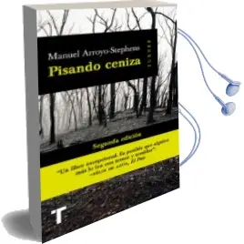 Descargar AudioLibro Pisando Ceniza (2ª Ed.) de Manuel Arroyo Stephens año 2015