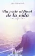 AudioLibro Un Viaje al Final de la Vida de Juan Gomez Soto