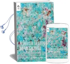 Descargar AudioLibro A Celeste la Compre en un Rastrillo de Arantza Portabale Santome año 2015