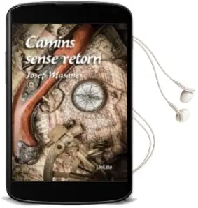 Descargar AudioLibro Camins Sense Retorn de Josep Masanes año 2015