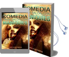 Descargar AudioLibro Comedia para Salón con Maniquíes de Piro D Artabria año 2015