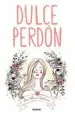 AudioLibro Dulce Perdon de Lori Nelson Spielman