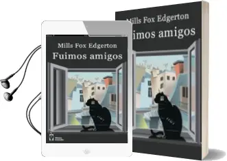 Descargar AudioLibro Fuimos Amigos de Mills Fox Edgerton año 2015
