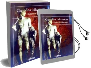 Descargar AudioLibro Garrofins i Diamants de Climent De Montnegre año 2015