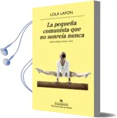 Descargar AudioLibro La Pequeña Comunista que no Sonreía Nunca de Lola Lafon año 2015