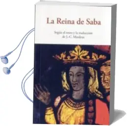 Descargar AudioLibro La Reina de Saba de J.C. Mardrus año 2015