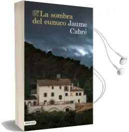 Descargar AudioLibro La Sombra del Eunuco de Jaume Cabre año 2015