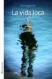 AudioLibro La Vida Loca de Ricard Valdells
