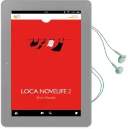 Descargar AudioLibro Loca Novelife 2 de Elvira Rebollo año 2015