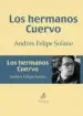 AudioLibro Los Hermanos Cuervo de Solano Andres Felipe