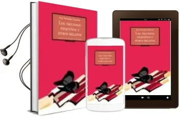 Descargar AudioLibro Los Triunfos Pequeños y Otros Relatos de Eloy Fernandez Clemente año 2015