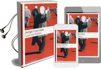 Descargar AudioLibro Los Turistas de Jorge Carrion año 2015