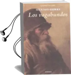 Descargar AudioLibro Los Vagabundos (Confabulaciones) de Maximo Gorki año 2015