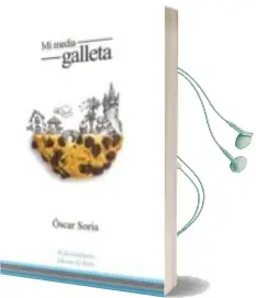 Descargar AudioLibro Mi Media Galleta de Oscar Soria año 2015