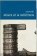 AudioLibro Musica de la Indiferencia de Joan Perello