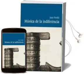 Descargar AudioLibro Musica de la Indiferencia de Joan Perello año 2015