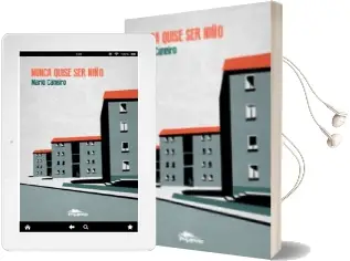 Descargar AudioLibro Nunca Quise ser Niño de Mario Caneiro Ameneiros año 2015