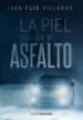AudioLibro Piel Contra el Asfalto de Ivan Flix Villegas