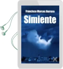 Descargar AudioLibro Simiente de F. Marcos Herrero año 2015