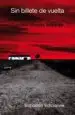 AudioLibro Sin Billete de Vuelta de Carmen Vargas Antunez