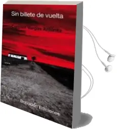 Descargar AudioLibro Sin Billete de Vuelta de Carmen Vargas Antunez año 2015