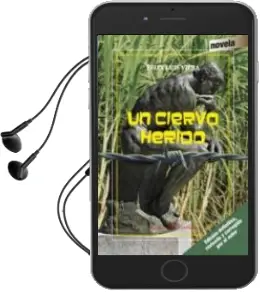 Descargar AudioLibro Un Ciervo Herido de Felix Luis Viera año 2015