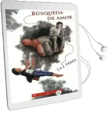 Descargar AudioLibro Busqueda de Amor de J. A. J. Perez año 2016