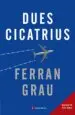 AudioLibro Dues Cicatrius de Ferran Grau Bresco