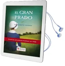 Descargar AudioLibro El Gran Prado: Una Mujer en la Colonizacion Americana de Elizabeth Madox año 2016