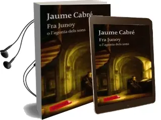 Descargar AudioLibro Fra Junoy o l Agonia Dels Sons de Nicholas Brawer año 2016