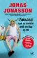 AudioLibro L Assassi que Somiava amb un Lloc al cel de Jonas Jonasson