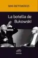 AudioLibro La Botella de Bukowski de Rafael Ruiz Pleguezuelos