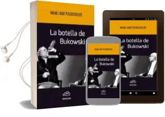 Descargar AudioLibro La Botella de Bukowski de Rafael Ruiz Pleguezuelos año 2016