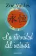AudioLibro La Eternidad del Instante de Zoe Valdes