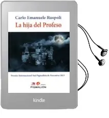Descargar AudioLibro La Hija del Profeso de Carlos Emanuele Ruspoli año 2016