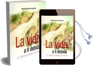 Descargar AudioLibro La Vida, a ti Debida de Miguel A. Reviriego Alia año 2016