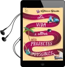 Descargar AudioLibro La Vida i Altres Projectes Impossibles de Katarina Bivald año 2016