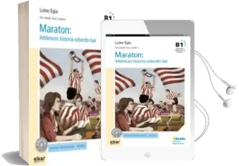 Descargar AudioLibro Maraton: Athleticen Historia Ezberdin bat (B1) (+Cd) de Lutxo Egia Del Rocio año 2016
