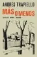 AudioLibro Mas o Menos de Andres Trapiello