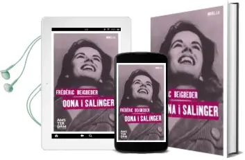 Descargar AudioLibro Oona i Salinger de Frederic Beigbeder año 2016