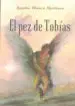AudioLibro Pez de Tobias, el de Rogelio Blanco Martinez
