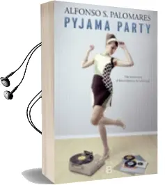Descargar AudioLibro Pijama Party de Alfonso S. Palomares año 2016