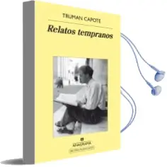 Descargar AudioLibro Relatos Tempranos de Truman Capote año 2016