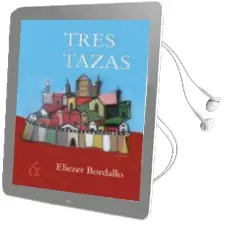 Descargar AudioLibro Tres Tazas de Eliezer Bordallo Huidobro año 2016