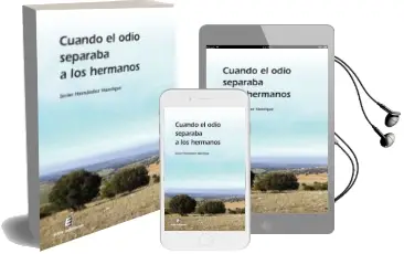 Descargar AudioLibro Cuando el Odio Separaba a los Hermanos de Javier Hernandez Manrique año 2016