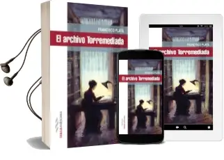 Descargar AudioLibro El Archivo Torremediada de Francisco Plata año 2016
