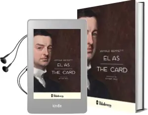Descargar AudioLibro El as / the Card (Ed. Bilingue) de Arnold Bennett año 2016